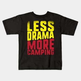 Less Drama More Camping Kids T-Shirt